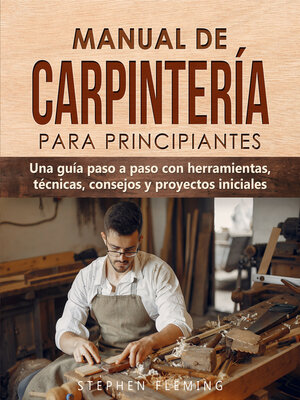 cover image of Manual de carpintería para principiantes